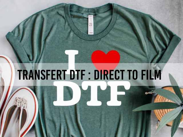 transfert DTF direct to film